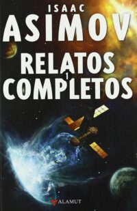 Relatos completos de Asimov