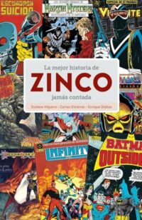 La mejor historia de Zinco jamás contada